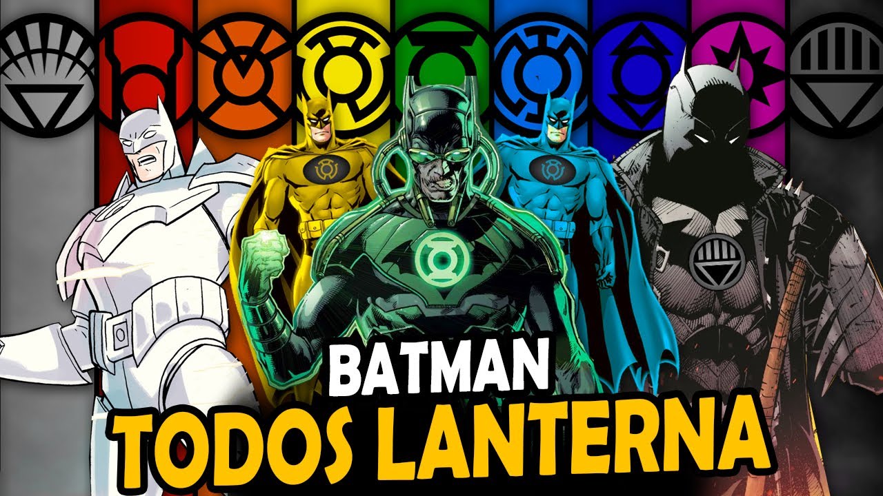 QUANDO BATMAN FOI LANTERNA EM TODAS AS TROPAS E CORES - YouTube