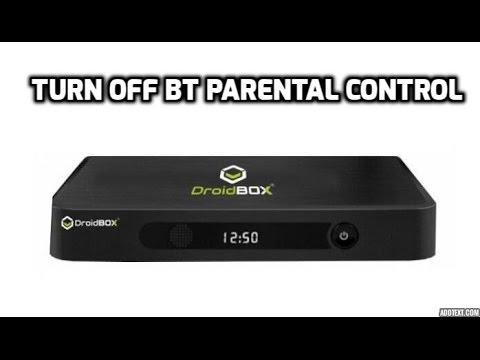 How To Allow Internet Access And Remove BT Parental Controls On DroidBOX