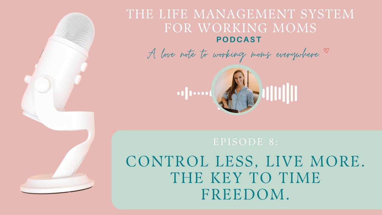 Episode 08: Control less, live more. The key to time freedom. - YouTube