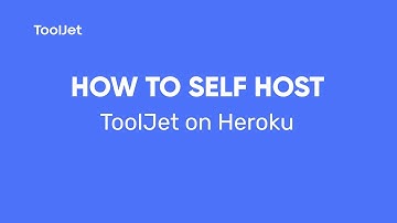 Self Host ToolJet on Heroku