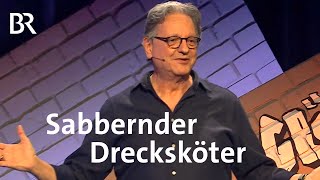 Sabbernder Drecksköter | Definitiv vielleicht | Grünwald Freitagscomedy | BR