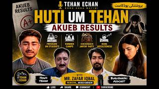Huti um Tehan | AKUEB Results, Student Pressure, Summer Camps & CJP | Tehan Echan Podcast Huti um Tehan | AKUEB Results, Student Pressure, Summer Camps & CJP | Tehan Echan Podcast