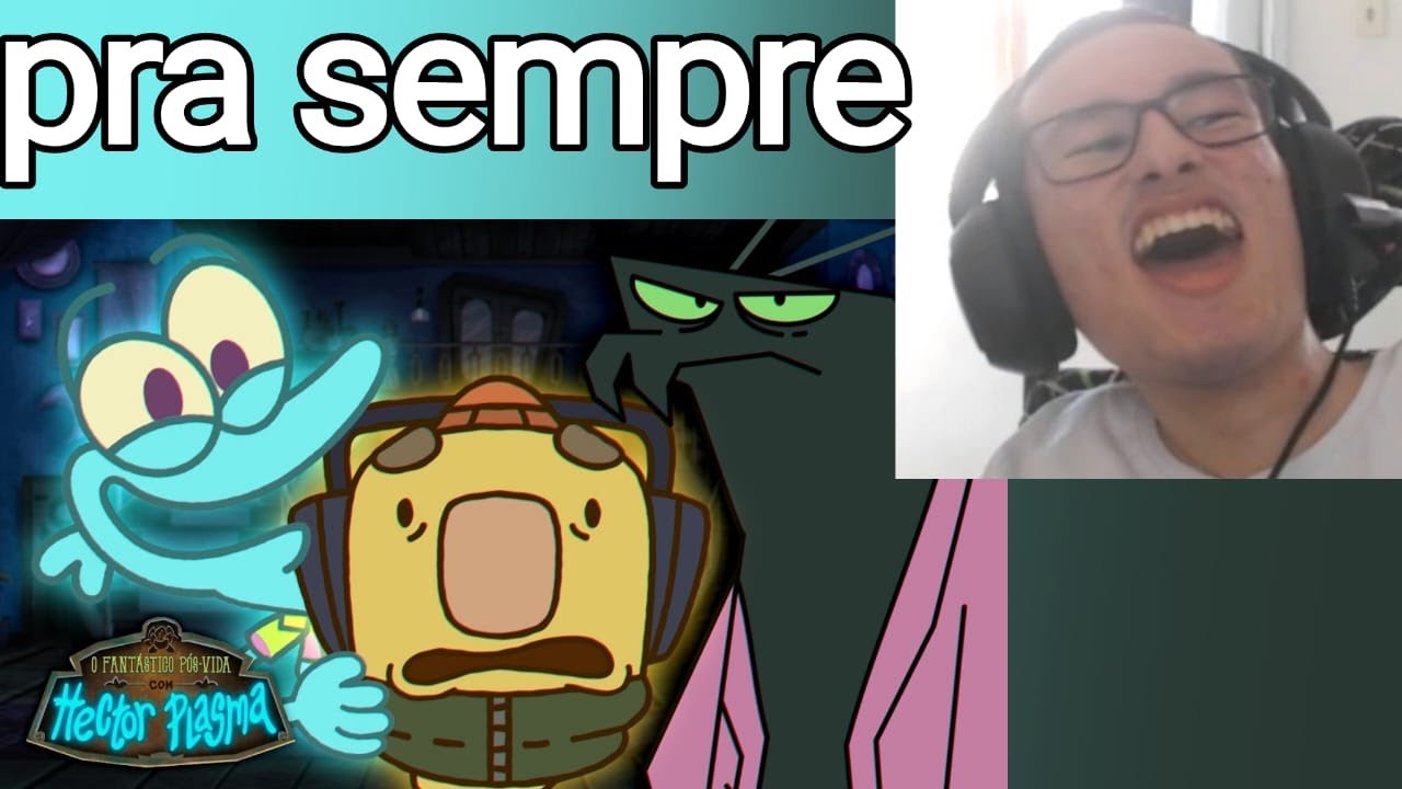 REACT O Fantástico Pós-Vida (com Hector Plasma) - EPISÓDIO PILOTO - Flambo Animation