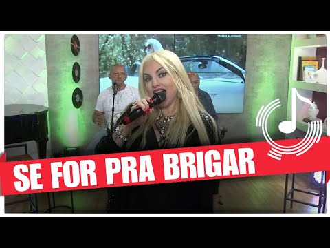 Se for pra brigar - Soraya Naya