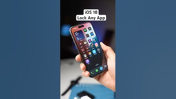 Lock Any App On iPhone With iOS 18