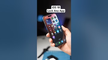 Lock Any App On iPhone With iOS 18