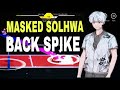 MASKED SOLHWA BACK SPIKE The spike mobile #the spike volleyball story #the spike #spike volleyball