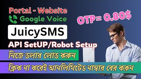 Google Voice New Portal Site 2024 | JuicySMS | Dollar Lode | API SetUp