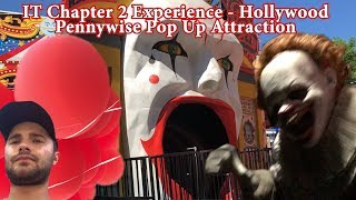 IT Chapter 2 Experience Pennywise Pop Up Attraction Hollywood & Vine California