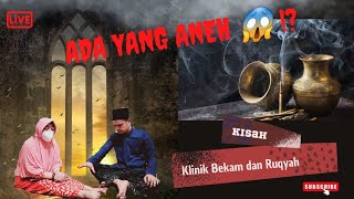 🔴[LIVE] -SIHIR PENUTUP KLINIK BEKAM DAN RUQYAH - Athoillah Official