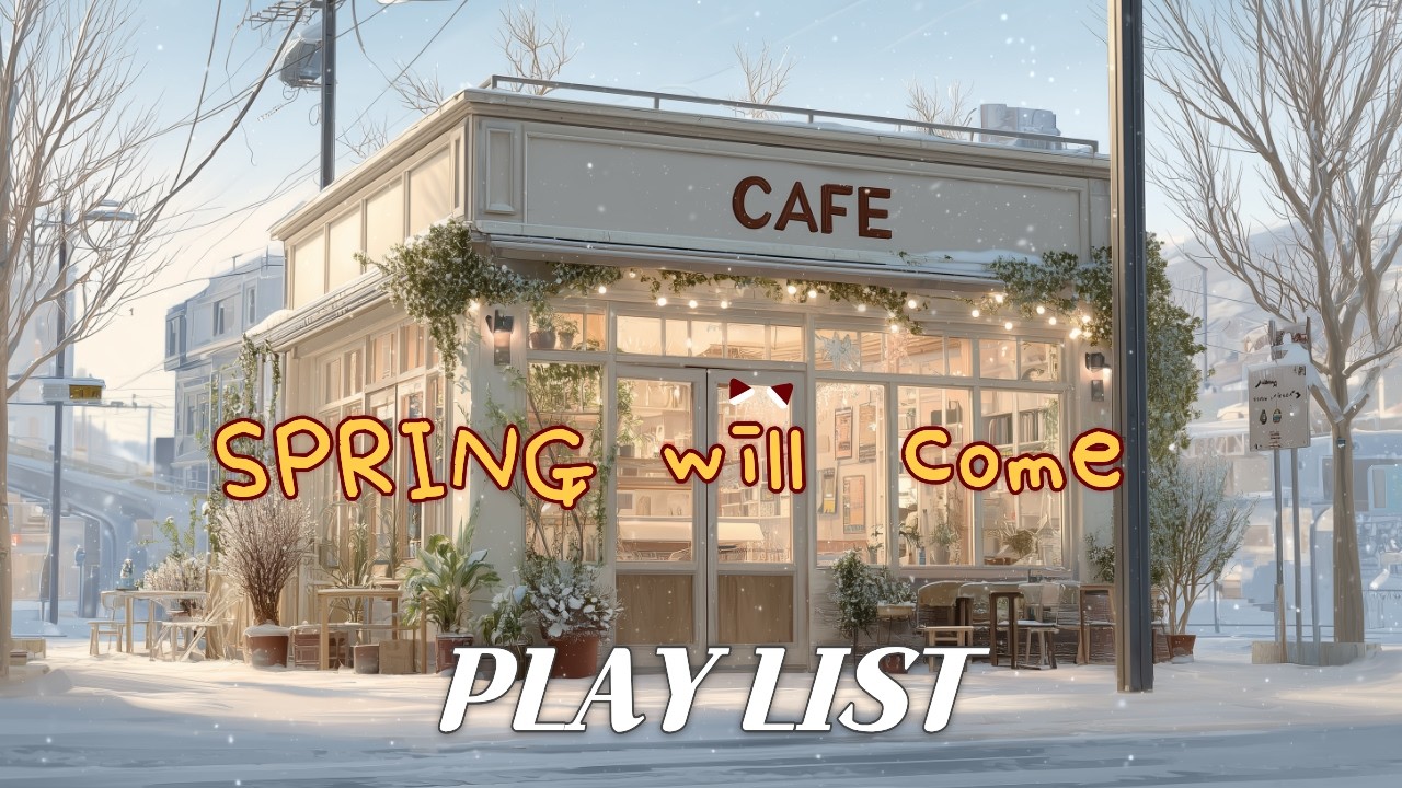 Весна уже близко 🌸 | Плейлист: смус-джаз-поп и лоу-фай песни о любви