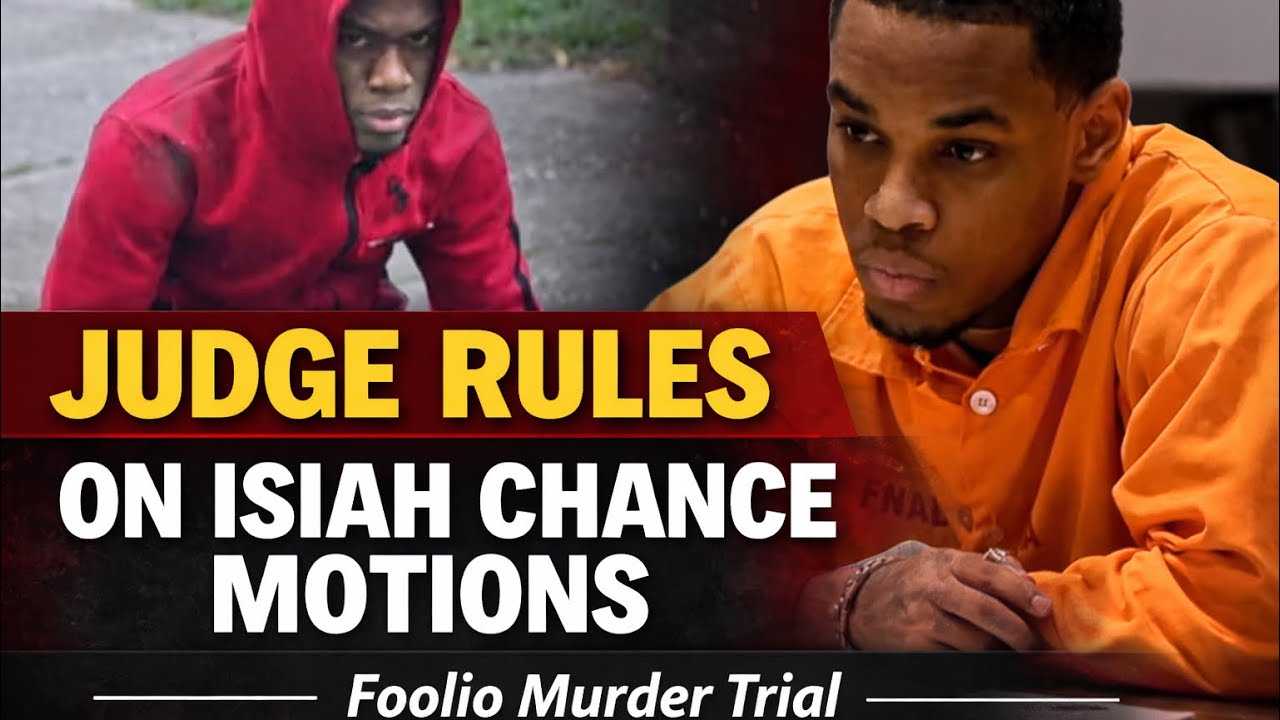 Judge Rules on Key Motions for Isiah Chance | Foolio Murder Trial