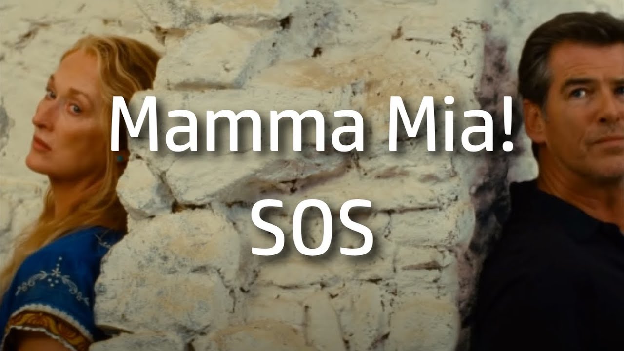 Mamma Mia! | SOS {lyrics}