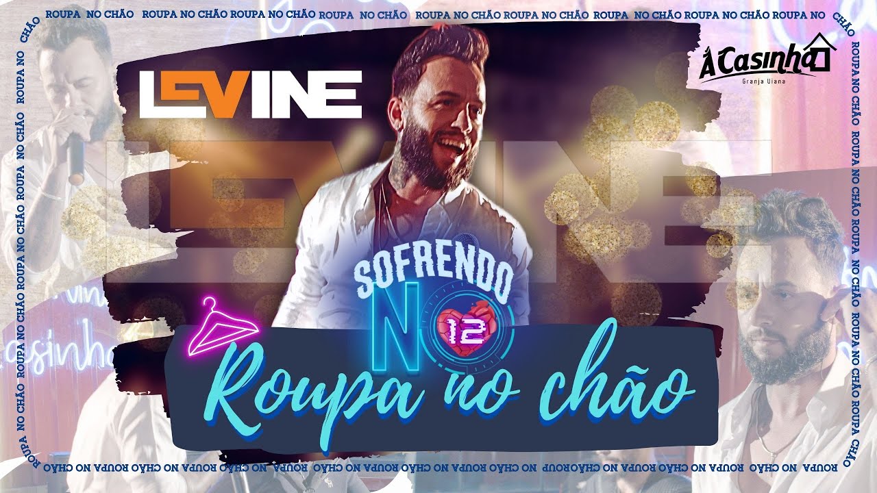 Levine - Roupa no Chão (DVD - SOFRENDO NO 12)