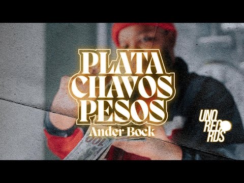 ANDER BOCK - PLATA CHAVOS PESOS (Video Oficial) | El Primogénito