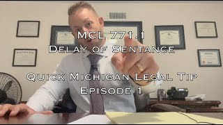 Michigan's Delay of Sentence, MCL 771.1