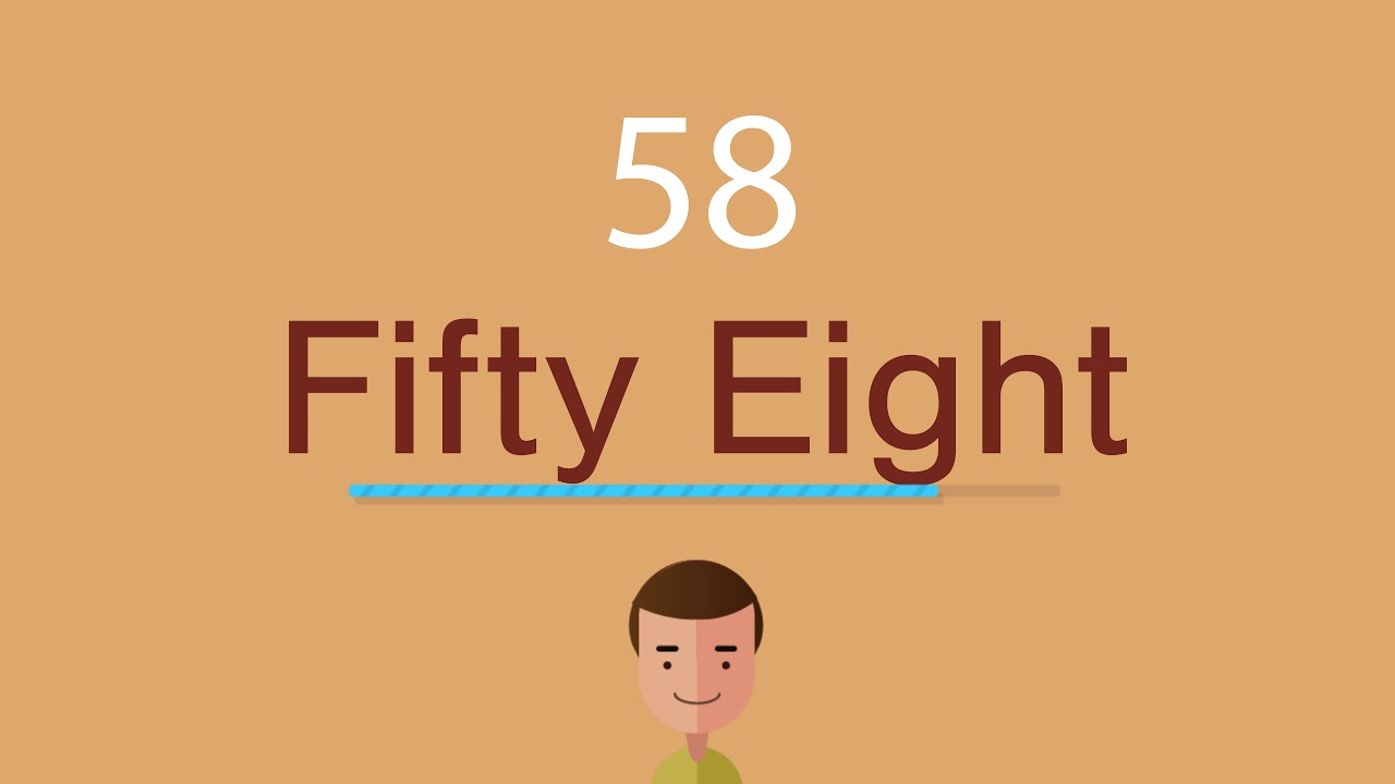 Cómo Se Escribe 58 En Inglés