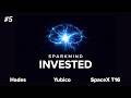 Sparkmind Invested EPS 5: Hades, Yubico, SpaceX T16