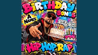 Happy Birthday Andrew (Hip Hop/Rap)