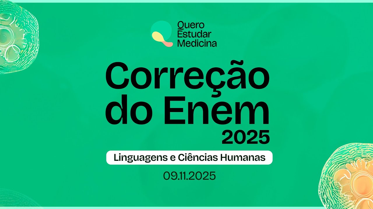 [AO VIVO] CORREÇÃO ENEM 2025 | LINGUAGENS, CIÊNCIAS HUMANAS E REDAÇÃO