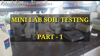 Mini Lab Soil Testing Part - 1