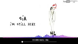 Sia - I'm still here (Instrumental)