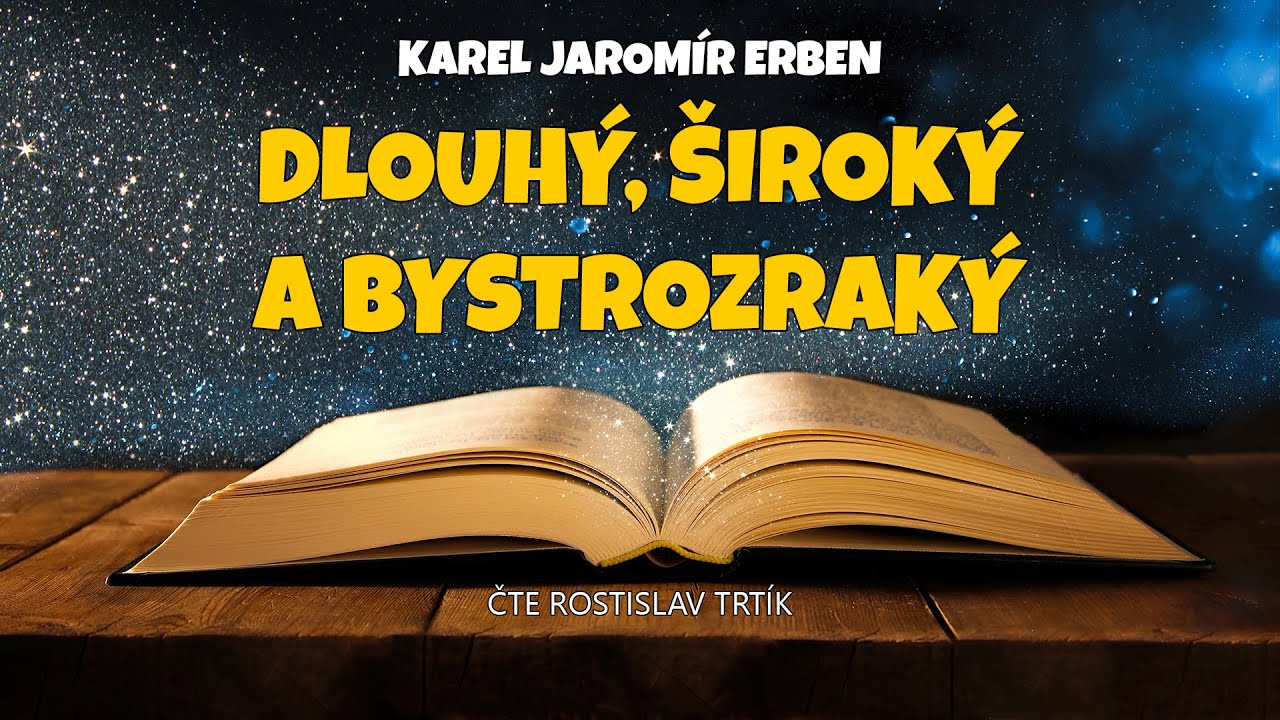 Karel Jaromír Erben: Dlouhý, Široký a Bystrozraký