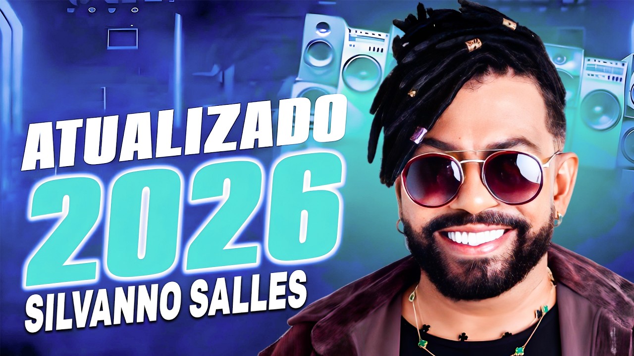 Silvanno Salles Só as Brabas 🔥 As Melhores do Arrocha Romântico