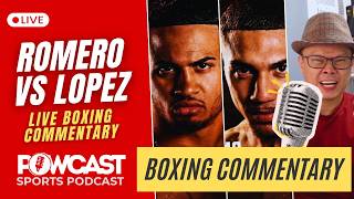 Rolly Romero vs Teofimo Lopez Live Boxing Commentary