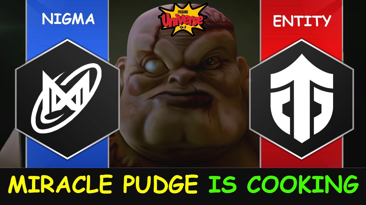MIRACLE PUDGE IS COOKING - Nigma Galaxy vs Entity Group Stage FISSURE Universe 2 Dota 2