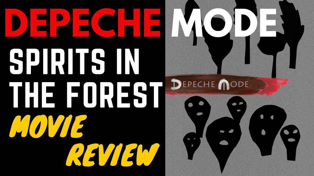 Depeche Mode Spirits In The Forest Movie Review Brutally Honest