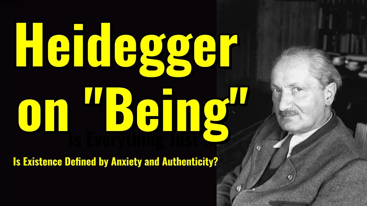 Heidegger on Being: Is Existence Defined by Anxiety and Authenticity? | Existential Philosophy