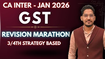 GST Marathon | GST Revision | CA Inter GST | Jan 2026 Exams