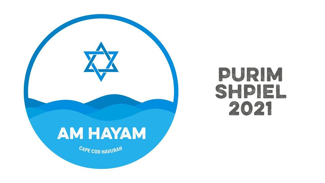 purim-shpiel-2021-am-hayam-cape-cod-havurah-youtube