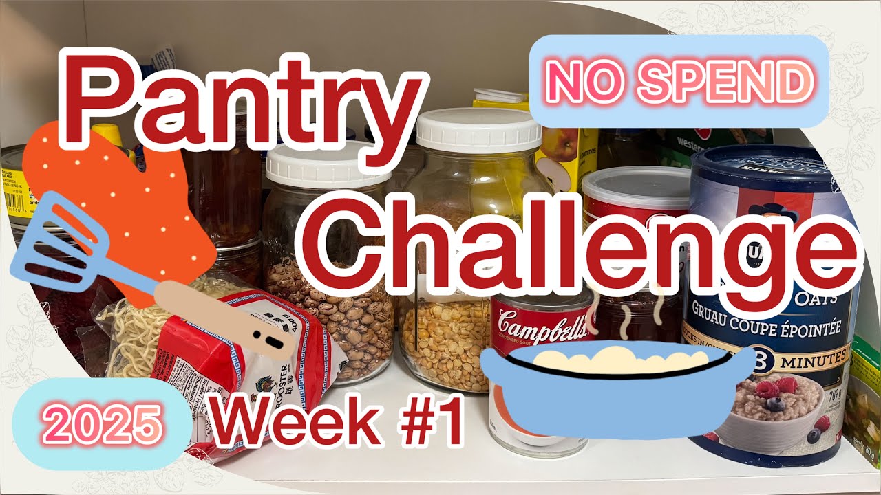 NO SPEND Pantry Challenge 2025 Week #1 - Beginning Meals and Pantry Tour!