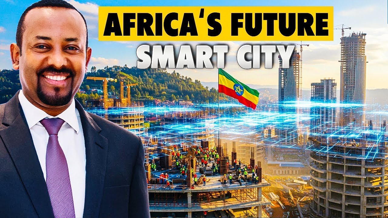 Эфиопский проект «умного города» стоимостью 8 миллиардов долларов — для кого на самом деле постро...