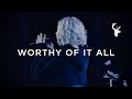 Worthy of It All - Josie Buchanan | Moment