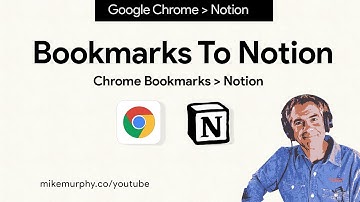 Notion: How To Import Google Chrome Bookmarks