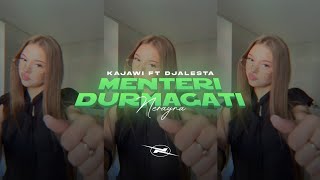 Download lagu KAJAWI ft DJALESTA - Menteri Durmagati (Thailand Edit) Prodby.Nerayna