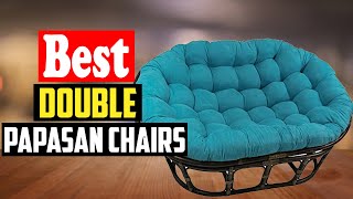 ✅Top 10 Best Double Papasan Chairs of 2026