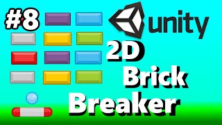 8. Unity 2D ブリックブレーカーゲームチュートリアル - キーを押すとボールが動く screenshot 4