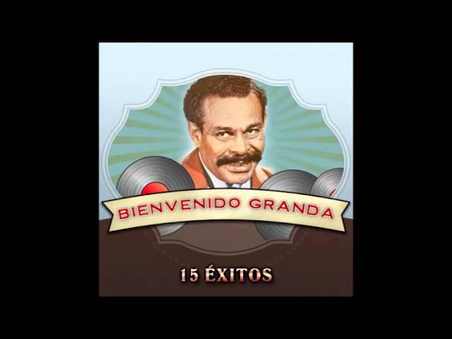 Bienvenido Granda - Gracias 