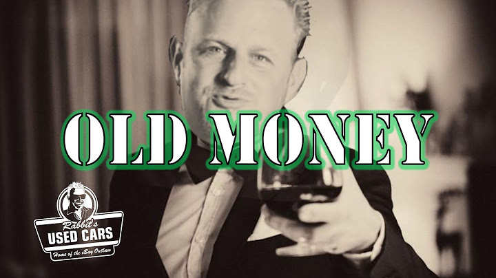 Old Money - Rabbit's Used Cars