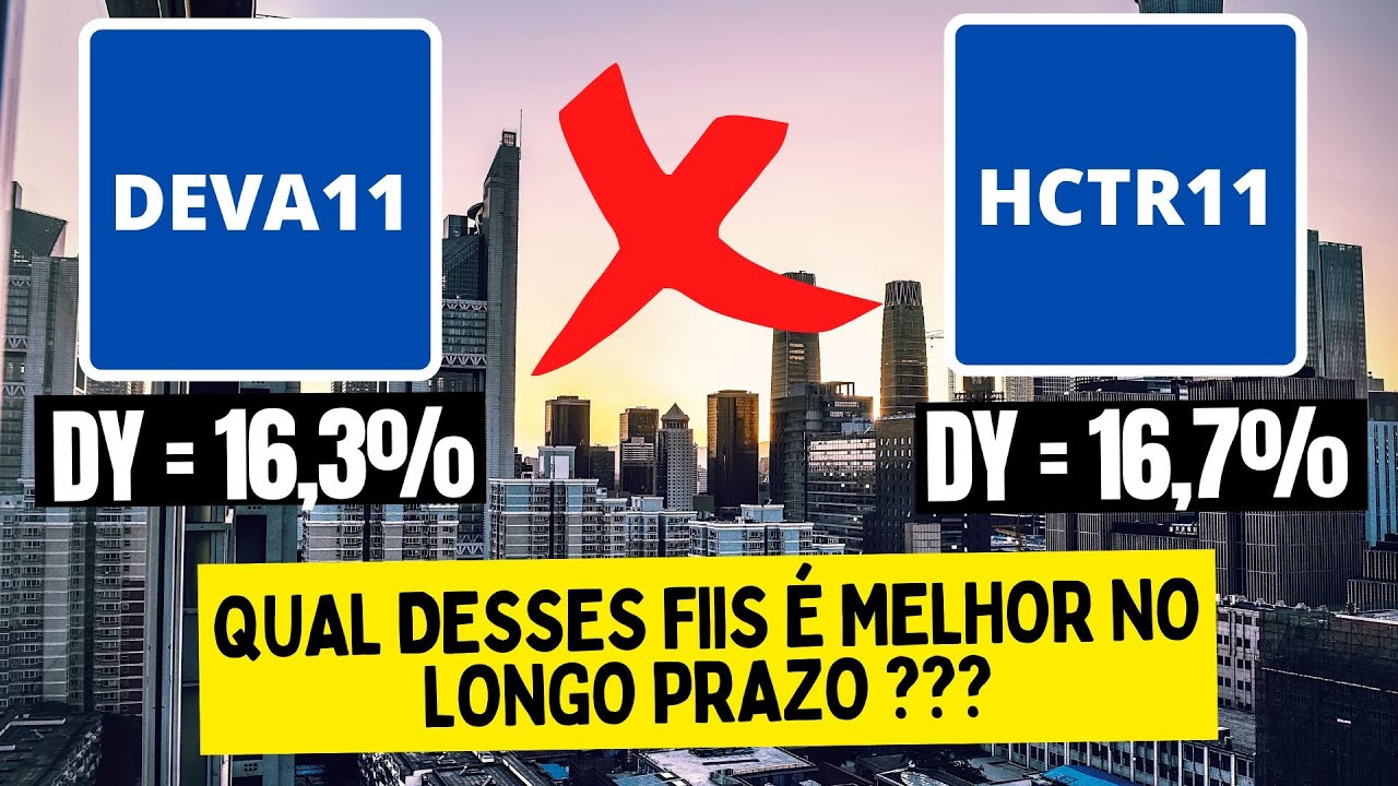 DEVA11 vs HCTR11 | Qual é melhor?