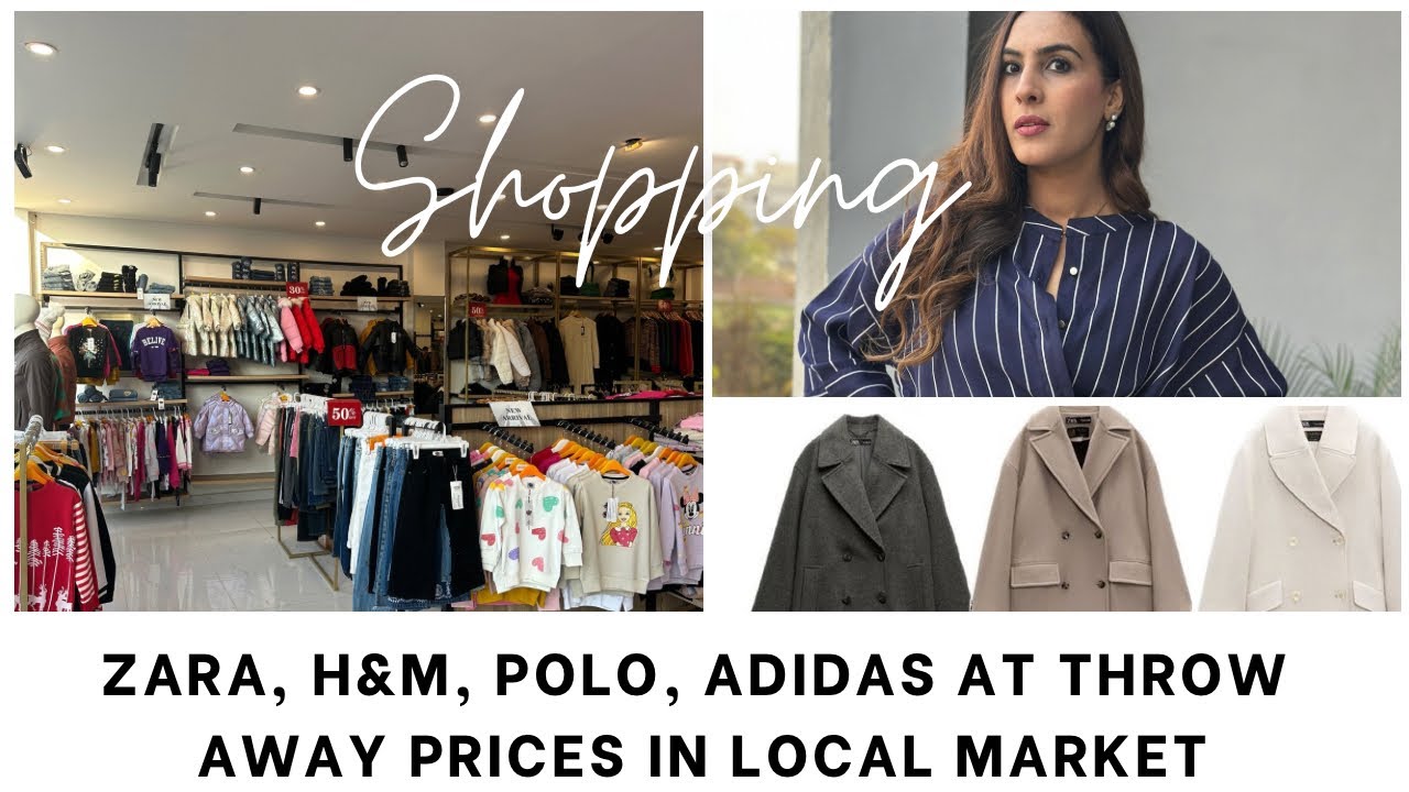 Zara, H&M, Gucci, Polo,Adidas in LHR Local Market/ Affordable imported brands/ Shopping Haul