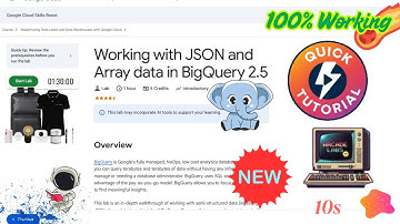 Working with JSON and Array data in BigQuery 2.5 || Step By Step || #qwiklabs #coursera
