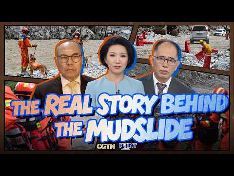 Mudslide hits border port in China's Xizang: The facts behind the headlines