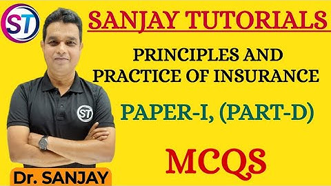 PRINCIPLES & PRACTICES OF INSURANCE PAPER 1 ( PART D )