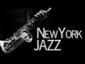 New York Jazz • Jazz Saxophone Instrumental Music • Jazz Standards