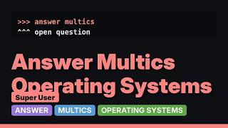 What does gate mean in the Multics operating system (2 Solutions!!)